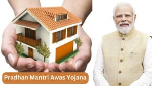 Pradhan Mantri Awas Yojana