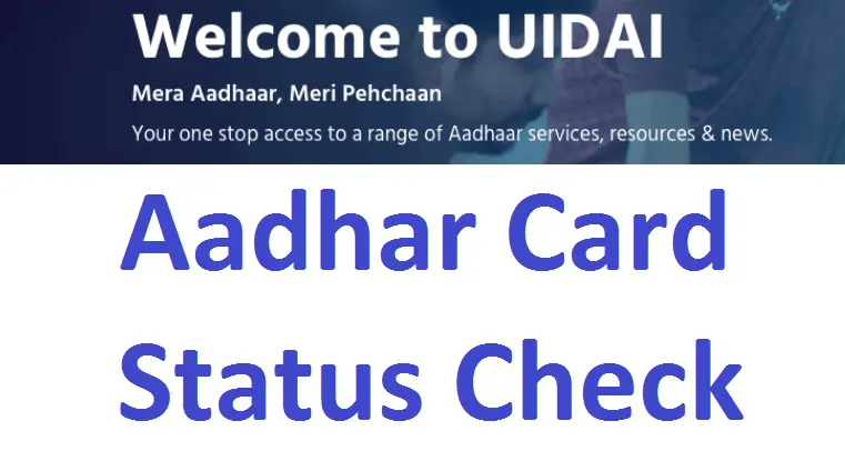 Aadhar Card Status