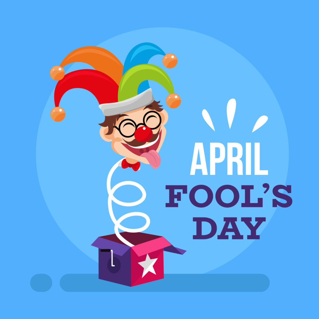 Happy April Fools Days