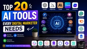 Top 20 AI Tools Every Digital Marketer Needs