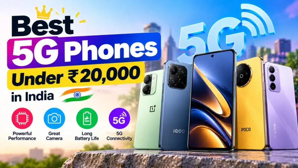 Best 5G Phones Under 20000 in India (2026)